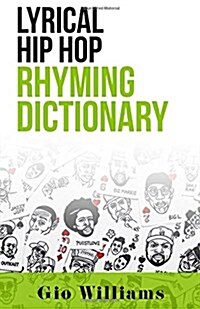 Lyrical Hip Hop Rhyming Dictionary (Paperback)