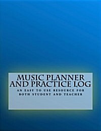 Music Planner and Practice Log (Paperback)