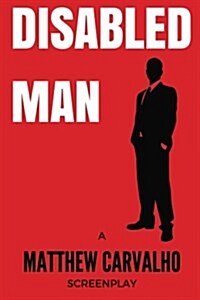 Disabled Man (Paperback)