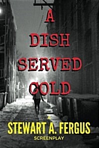A Dish Served Cold (Paperback)