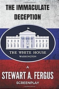 The Immaculate Deception (Paperback)