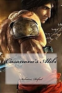 Casanovas Alibi (Paperback)