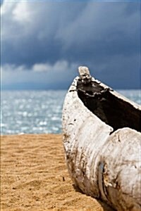 Dugout Canoe on Sandy Beach in Malawi Journal: 150 Page Lined Notebook/Diary (Paperback)