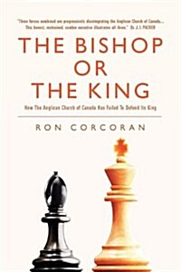 The Bishop or the King (Paperback)