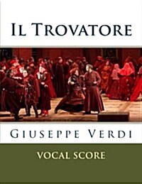 Il Trovatore: Vocal Score (Italian and English) (Paperback)