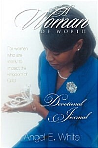 A Woman of Worth - Devotional Journal (Paperback)