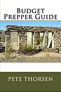 Budget Prepper Guide (Paperback)