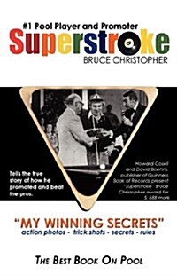 Superstroke Bruce Christopher: My Winning Secrets (Paperback)