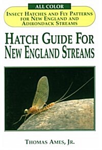 Hatch Guide for New England Streams (Hardcover)