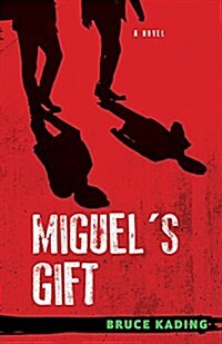 Miguels Gift (Paperback)