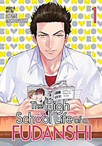 The High School Life of a Fudanshi, Volume 1 (Paperback)