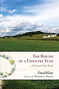 Round of a Country Year: A Farmers Day Book (Paperback)