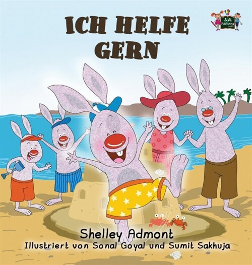 Ich helfe gern: I Love to Help -German Edition (Hardcover)