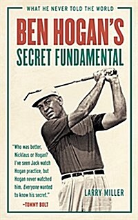 Ben Hogans Secret Fundamental (Paperback)