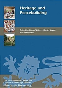 Heritage and Peacebuilding (Hardcover)