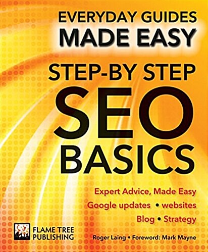 Step-by-Step Seo Basics : Expert Advice, Made Easy (Paperback, New ed)