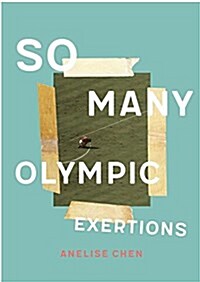 So Many Olympic Exertions (Paperback)