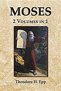 Moses: 2 Volumes in 1 (Paperback)