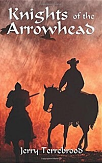 Knights of the Arrowhead (Paperback)