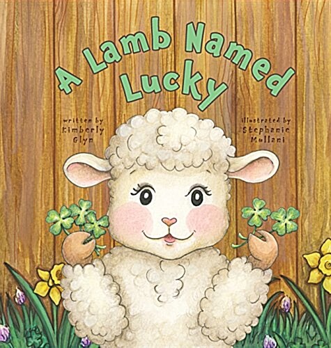 A Lamb Named Lucky (Hardcover)