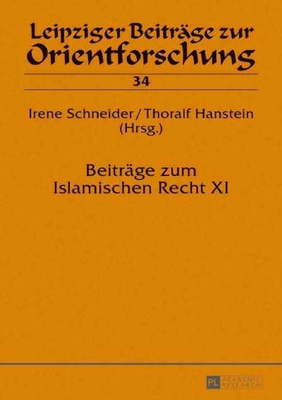 Beitraege Zum Islamischen Recht XI (Hardcover)