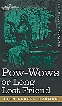 POW-Wows or Long Lost Friend (Hardcover)