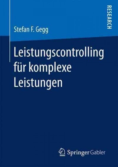 Leistungscontrolling F? Komplexe Leistungen (Paperback, 1. Aufl. 2017)