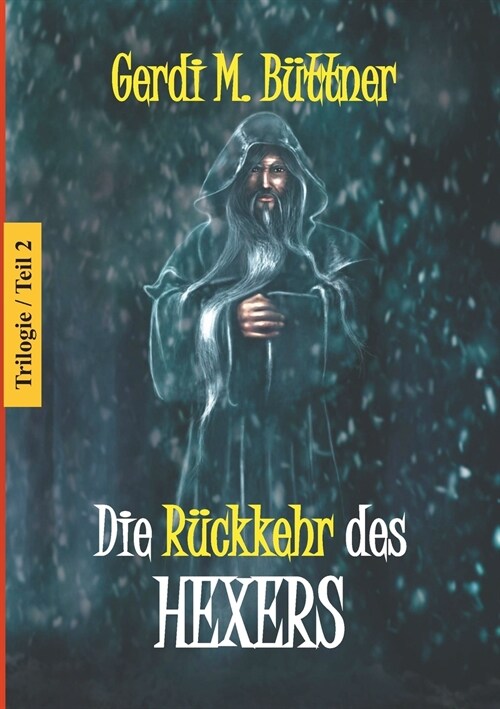 Die R?kkehr des Hexers: Trilogie / Teil 2 (Paperback)