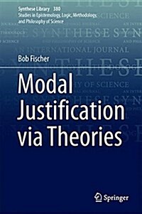 Modal Justification Via Theories (Hardcover, 2017)