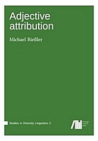 Adjective Attribution (Paperback)