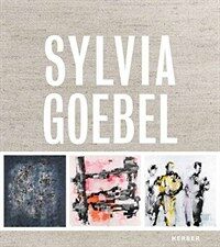 Sylvia Goebel : 47 Paintings