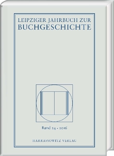 Leipziger Jahrbuch Zur Buchgeschichte 24 (2016) (Hardcover)