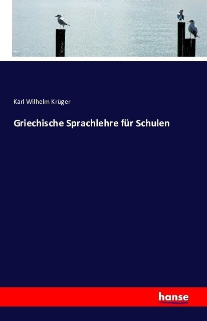 Griechische Sprachlehre F? Schulen (Paperback)