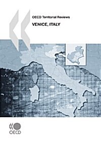 OECD Territorial Reviews: Venice, Italy 2010 (Paperback)