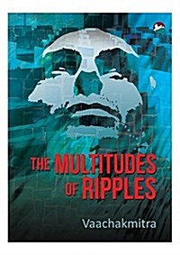 The Multitudes of Ripples: Valayavividha (Paperback)