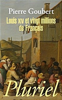 Louis XIV et vingt millions de Francais (Mass Market Paperback)