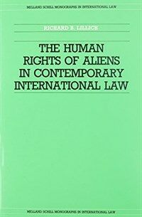 The human rights of aliens in contemporary international law