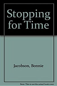 Stopping for Time (Paperback)