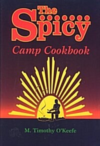 The Spicy Camp Cookbook (Paperback)