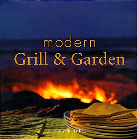 Modern Grill & Garden (Hardcover)