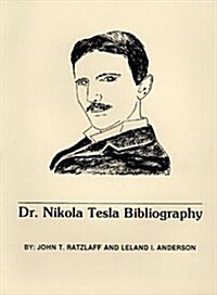 Dr Nikola Tesla Bibliography (Paperback, Spiral)