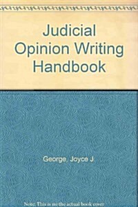 Judicial Opinion Writing Handbook (Hardcover, 4th, Subsequent)