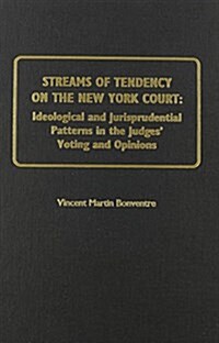 Streams of Tendency on the New York Court (Hardcover)