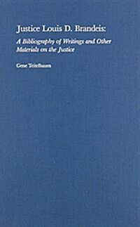 Justice Louis D. Brandeis (Hardcover)