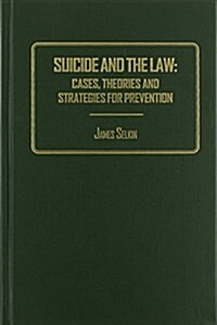 Suicide And the Law (Hardcover)