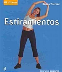 Estiramientos / Stretches (Paperback)