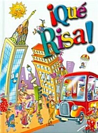 Que risa! / That Laugh! (Hardcover)