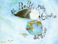 El beb?m? grande del mundo / The Worlds largest Baby (Hardcover)