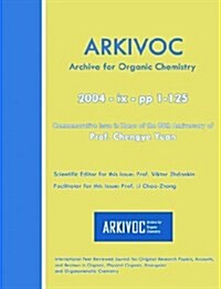 Arkivoc 2004 IX Commemorative for Prof. Chengye Yuan (Paperback)