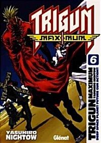 Trigun Maximum 6 (Paperback, Translation)